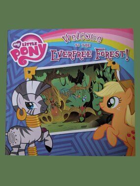 10/$25 My Little Pony Welcome to Everfree Forest Storybook